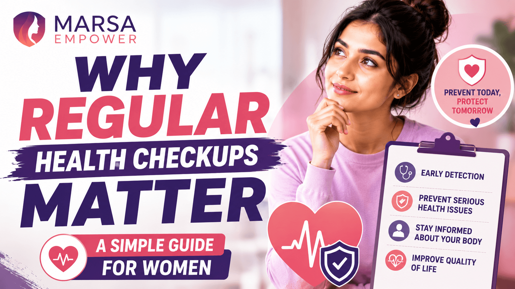 Why Regular Health Checkups Matter: A Simple Guide for Women