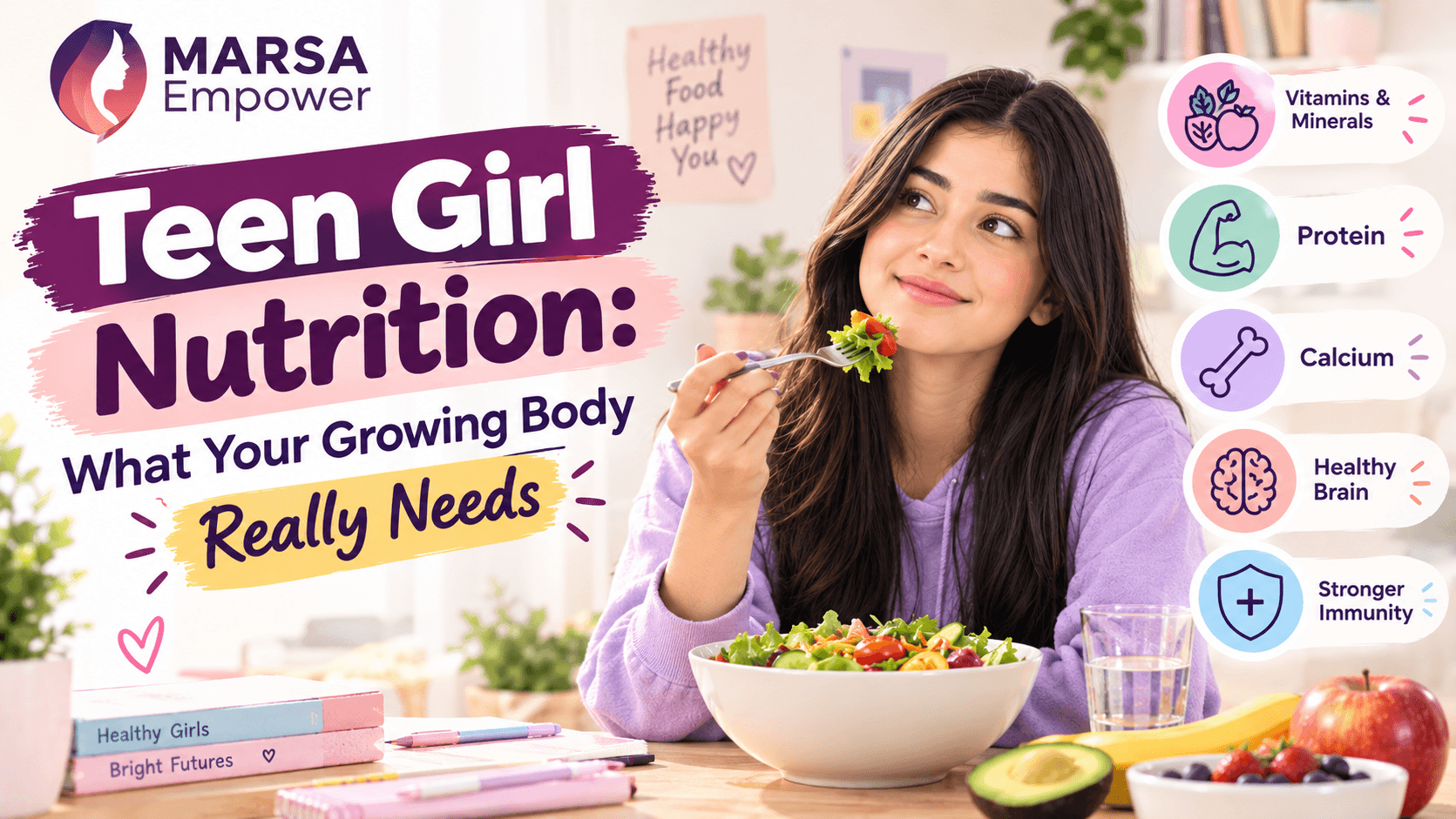 Teen Girl Nutrition: What Your Growing Body Really Needs