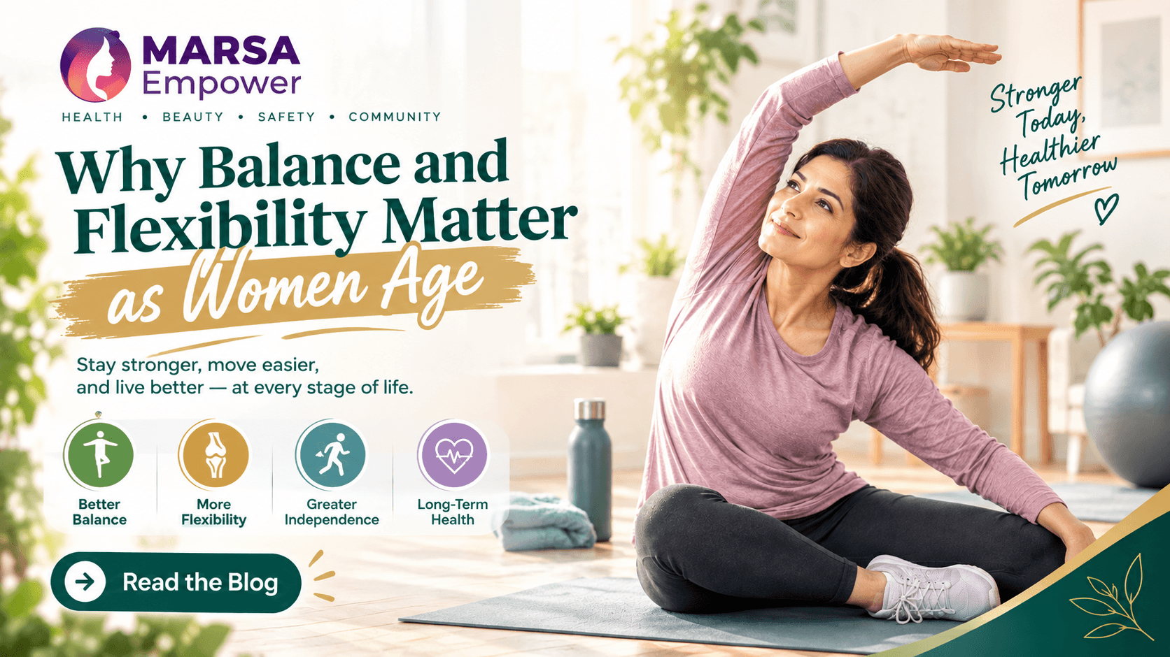 Why Balance and Flexibility Matter as Women Age