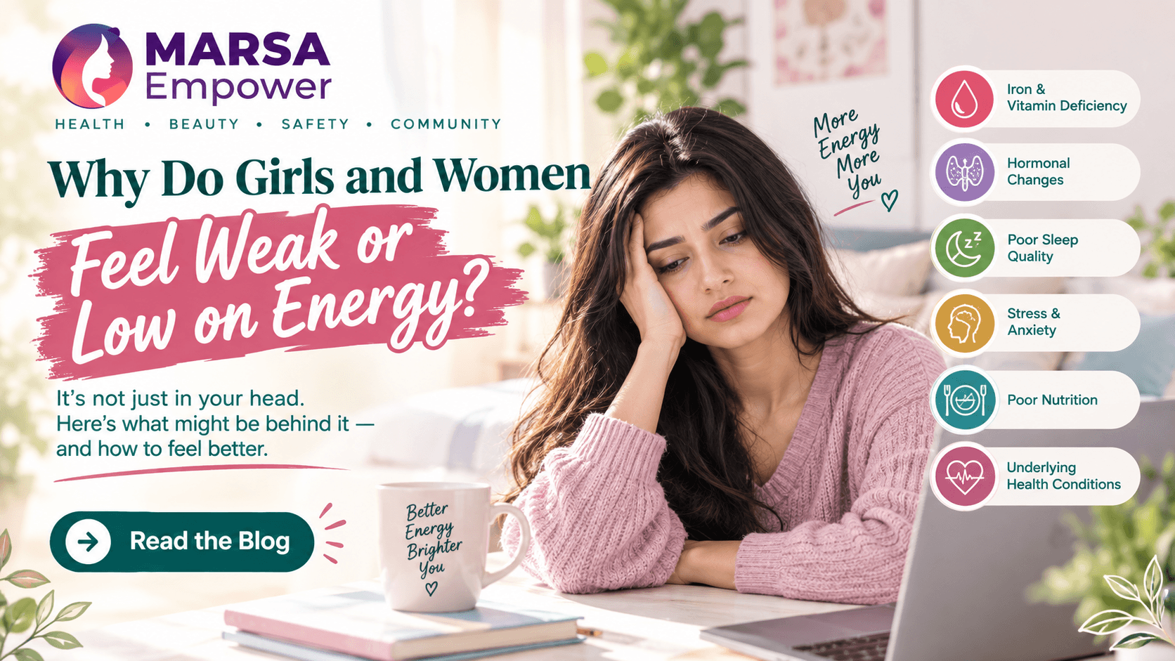 Why Do Girls and Women Feel Weak or Low on Energy?